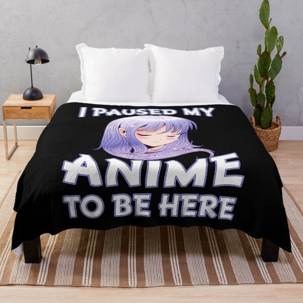 Item preview, Fanart I Paused My Anime to be Here Gift for Teen Girls Anime Merch designed and sold by CCHankdesign.