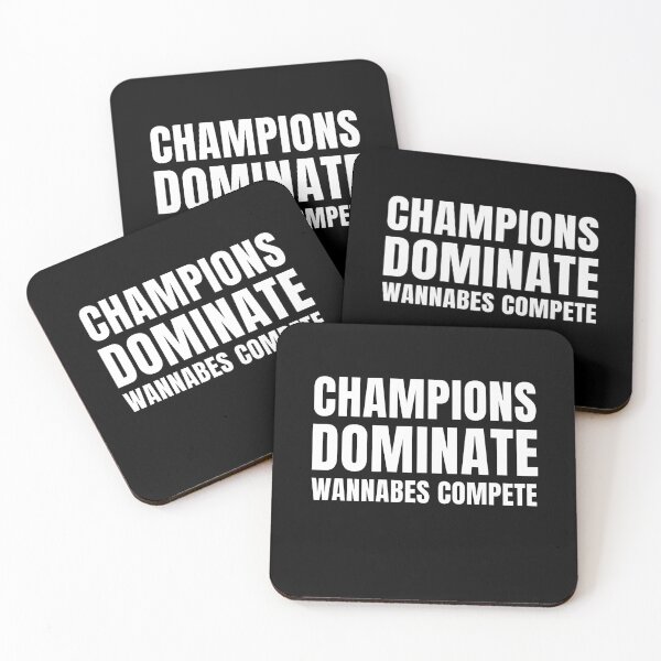 Item preview, Champions dominate wannabes compete designed and sold by KingsManKind.