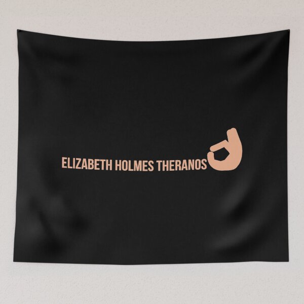 Item preview, Elizabeth Holmes Theranos Humor designed and sold by winstonclarker.