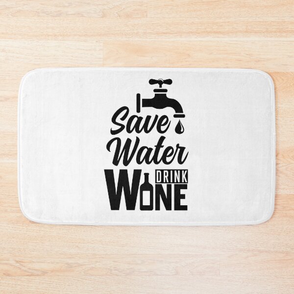 Item preview, Save water, drink wine designed and sold by Tee-Star.