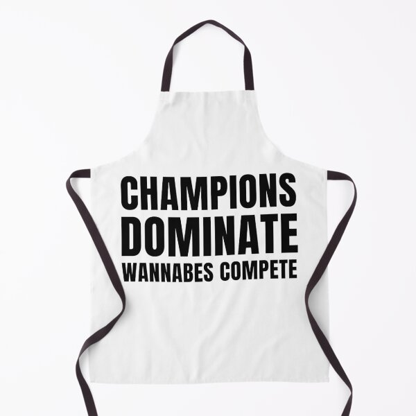 Item preview, Champions dominate wannabes compete 2 designed and sold by KingsManKind.