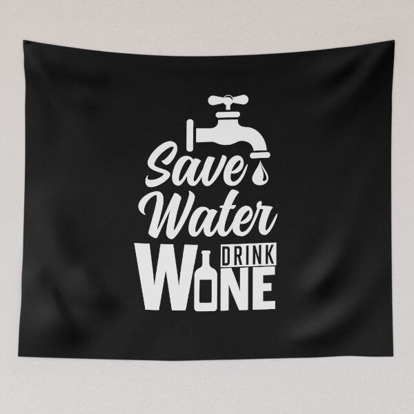 Item preview, Save water, drink wine designed and sold by Tee-Star.