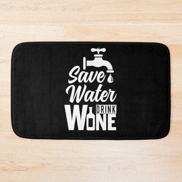 Item preview, Save water, drink wine designed and sold by Tee-Star.