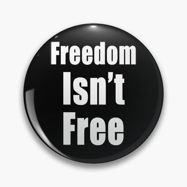 Item preview, Freedom Isn't Free Anti Segregation Patriotic Vaccine Mandate designed and sold by Jason Gilbert.