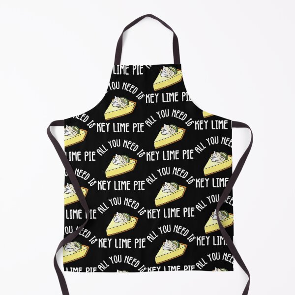 Item preview, All You Need Is Key Lime Pie Dessert Baking graphic designed and sold by jakehughes2015.