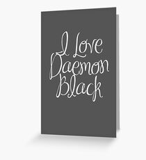 I Love Daemon Black Script Greeting Card