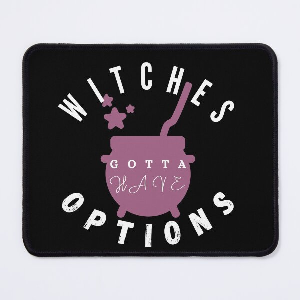Item preview, Witches Gotta Have Options designed and sold by Abstract-Shop-0.