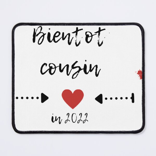 Item preview, Bientot cousin t-shirt In 2022 designed and sold by ATWAK.