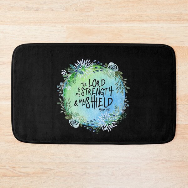 Item preview, Bible Verse - The Lord is my Strength and My Shield - Psalm 28:7 designed and sold by JacquelineLim.