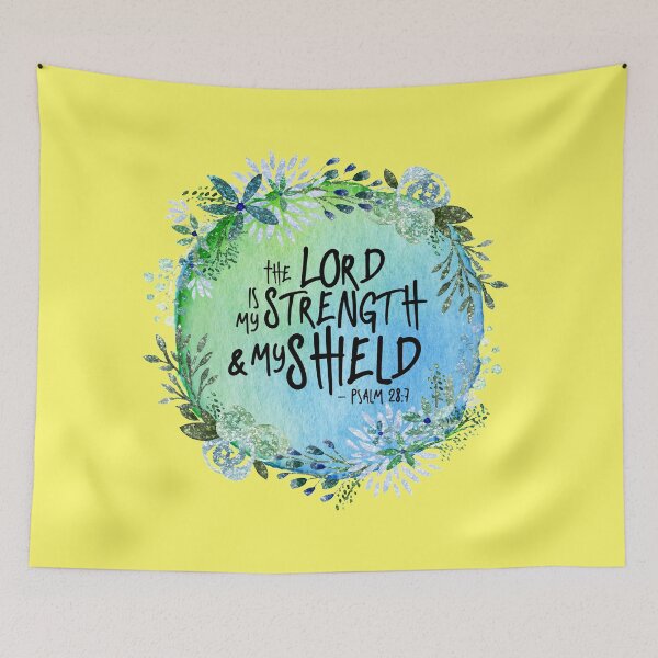 Item preview, Bible Verse - The Lord is my Strength and My Shield - Psalm 28:7 designed and sold by JacquelineLim.