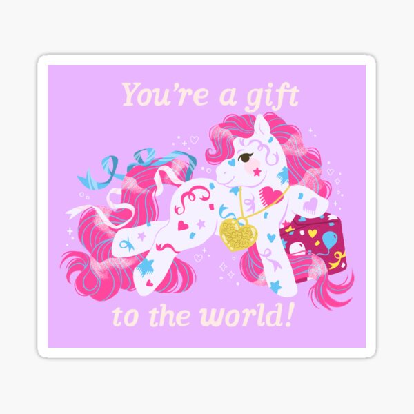 You're a gift to the world! Sticker