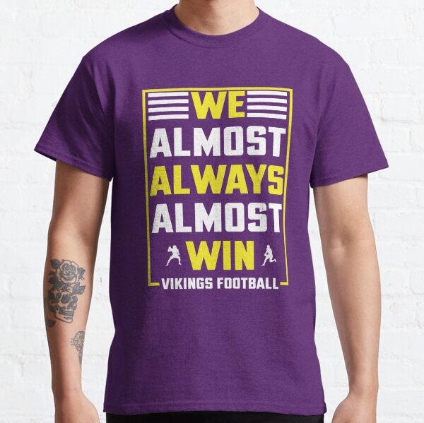 Minnesota Vikings Put Trash In Its Place Funny T-Shirt - T-shirts