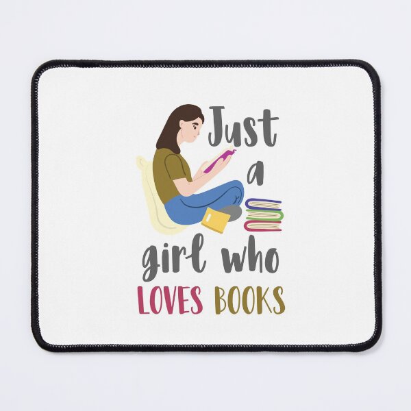 Item preview, JUST A GIRL WHO LOVES TO  BOOKS  designed and sold by DiscoVibes.