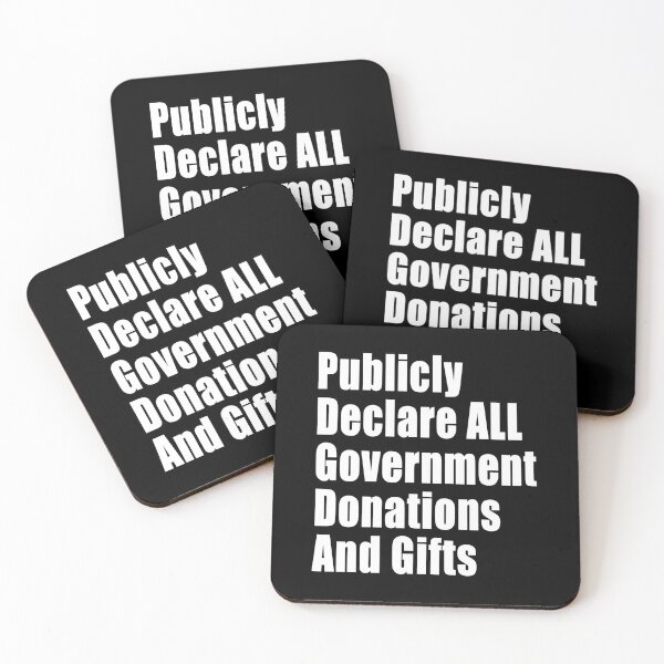 Item preview, Publicly Declare All Government Donations And Gifts designed and sold by Jason Gilbert.