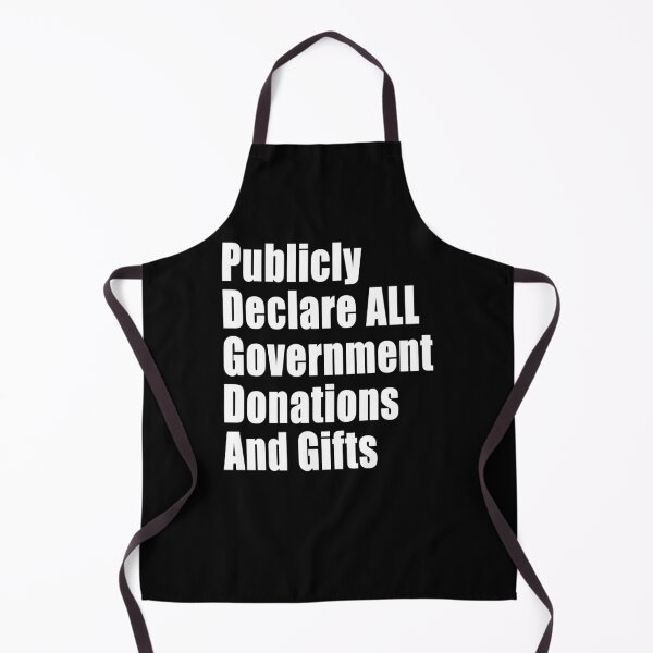 Item preview, Publicly Declare All Government Donations And Gifts designed and sold by Jason Gilbert.