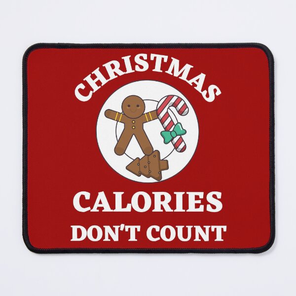 Item preview, Christmas Calories Don't Count designed and sold by BhavyaBathla.