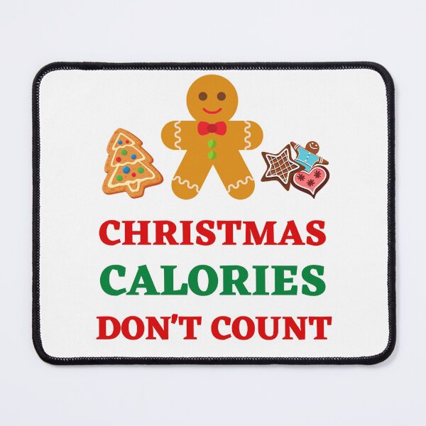 Item preview, Christmas Calories Don't Count designed and sold by BhavyaBathla.