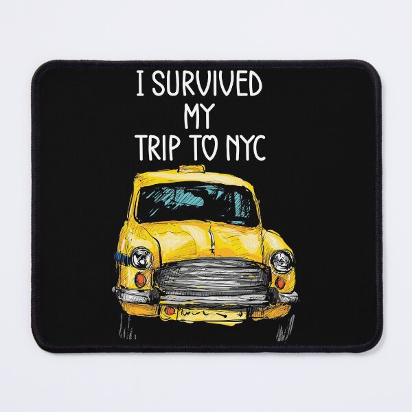 Item preview, I Survived My Trip To Nyc designed and sold by OnTheTrend.