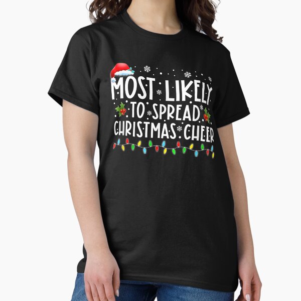 Item preview, Most Likely To Spread Christmas Cheer Santa Hat Xmas Lights designed and sold by RyanKramer.