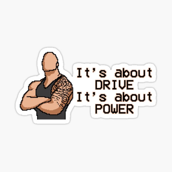 Der Rock-Dwayne Johnson, es geht um Antrieb Sticker