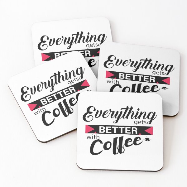 Item preview, Everything Gets Better with Coffee - Trendy Coffee Is a Hug In a Mug Quote For Coffee Lovers and Coffee Addicts designed and sold by Prince - Bestseller ★★★★★.