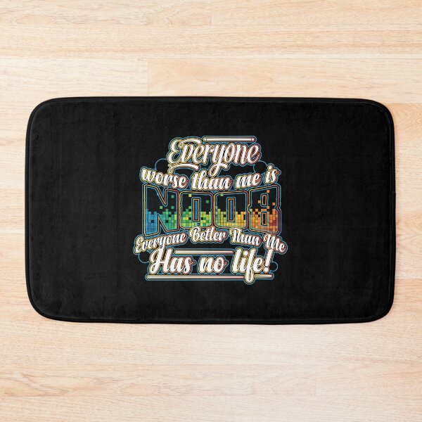 Item preview, Everyone worse than me is a noob design Gifts for Gamers designed and sold by theodoros20.