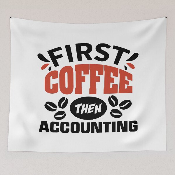 Item preview, First coffee then accounting - Trendy Coffee Is a Hug In a Mug Quote For Coffee Lovers and Coffee Addicts designed and sold by Prince - Bestseller ★★★★★.