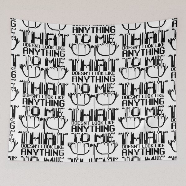 Item preview, That doesn't look like anything to me designed and sold by makingDigital.