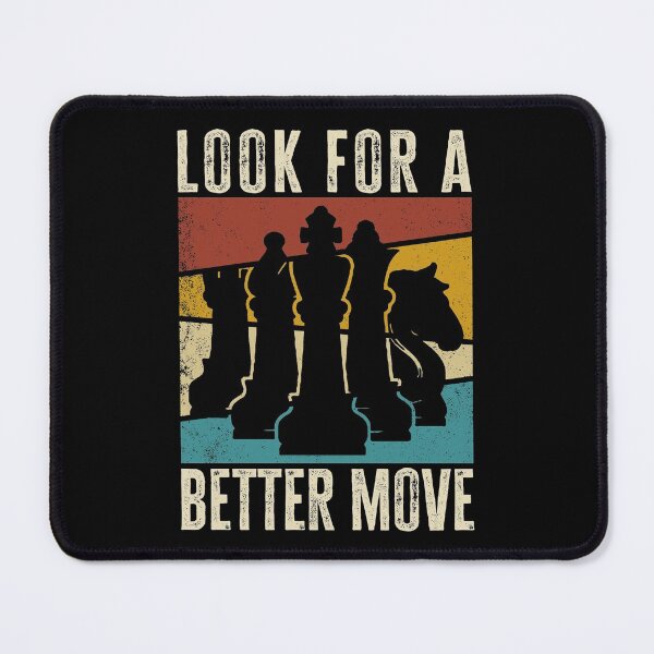 Item preview, Look For A Better Move. Retro Vintage Chess Lover, Gift for Chess Player designed and sold by AS-Shirts.
