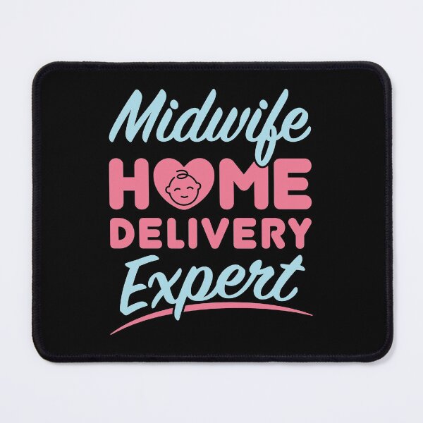 Item preview, Midwife Home Delivery Expert Midwives Midwifery designed and sold by jaygo.