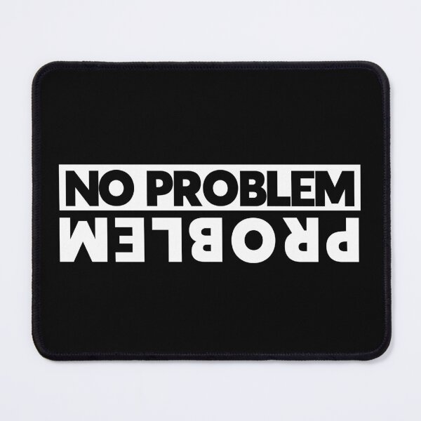 Item preview, Problem and No problem (black and white) designed and sold by DesignsByRisa.