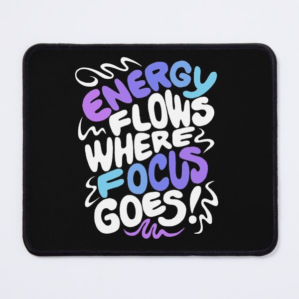 Item preview, Energy Flows Where Focus Goes | Hand Drawn Quote designed and sold by KooKooRuz.