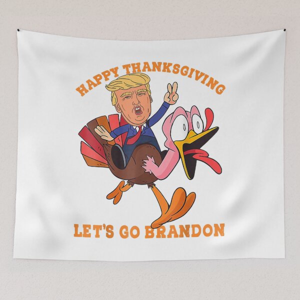 Item preview, Funny Trump and Turkey Happy Thanksgiving,Brandon Let's Go designed and sold by MikkiVEvans.