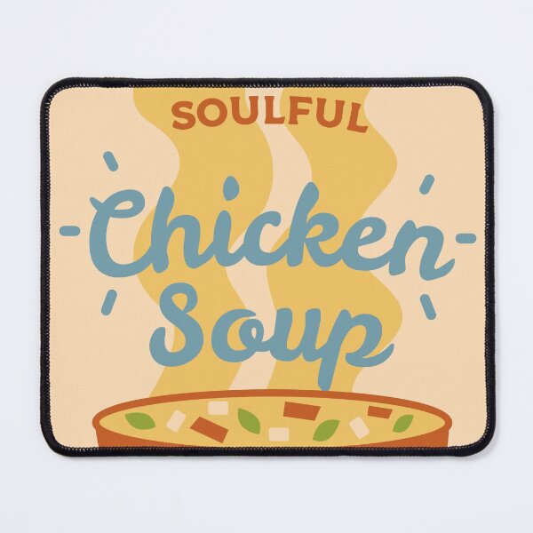 Item preview, funny Chicken Soup for the Soul Day shirt gift for birthday day for women's men girl's and boys Sticker designed and sold by NIKENchop.