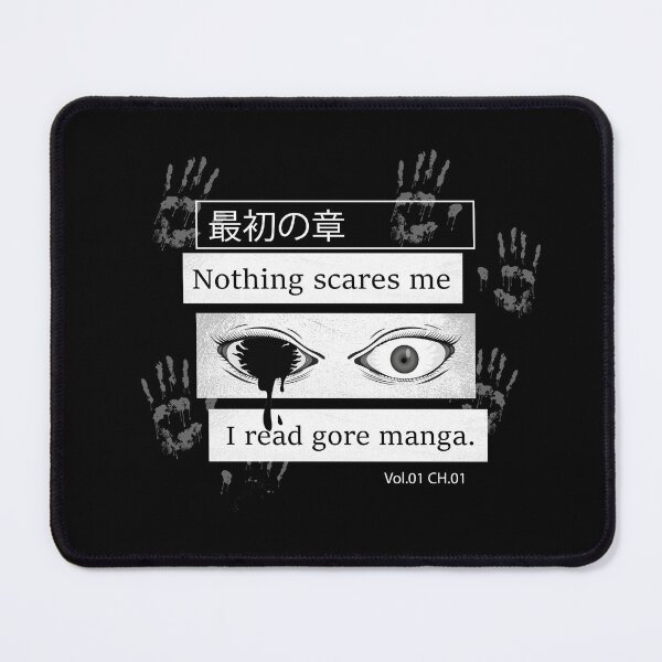 Item preview, Nothing Scare Me I Read Gore Manga designed and sold by Marzuqi Che Rose.