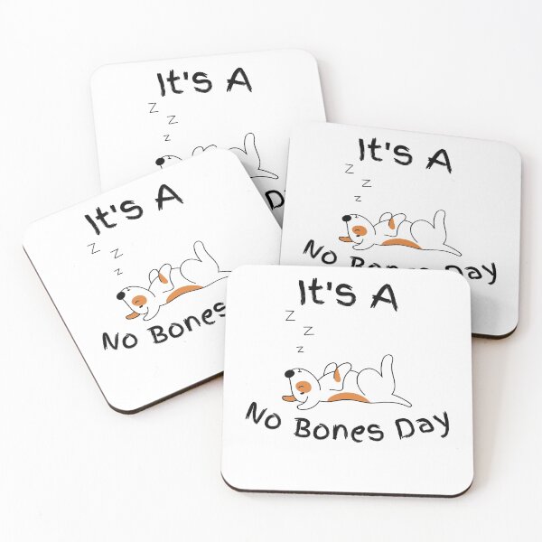 Item preview, It's a no bone day designed and sold by player-502.