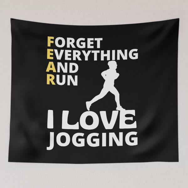 Item preview, FEAR Forget Everything And Run I Love Jogging designed and sold by RGRamsey.
