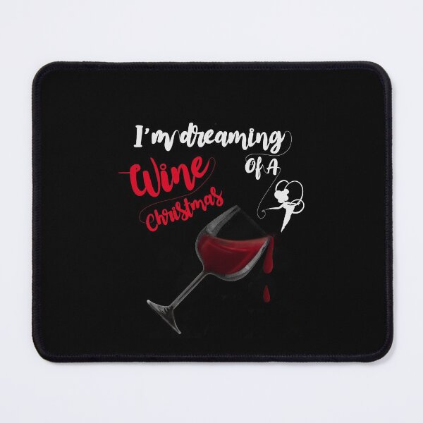 Item preview, Im Dreaming Of A Wine Christmas designed and sold by Myartbeyours.