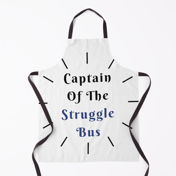 Item preview, Captain Of The Struggle Bus - Funny T- Shirts, Funny Shirt, Shirts With Sayings, Funny T-Shirt designed and sold by ATWAK.
