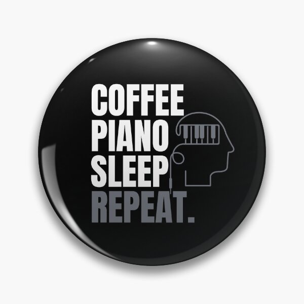 Item preview, Funny Coffee Piano Sleep Repeat, Piano Life Cycle, Piano Funny Sayings, Eat Sleep Repeat Quote, Piano Lovers Gift, Music Jazz Day designed and sold by ItsRyn.