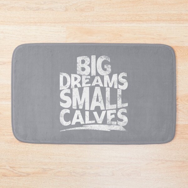 Item preview, big dreams small calves cbum designed and sold by Annita-CA.