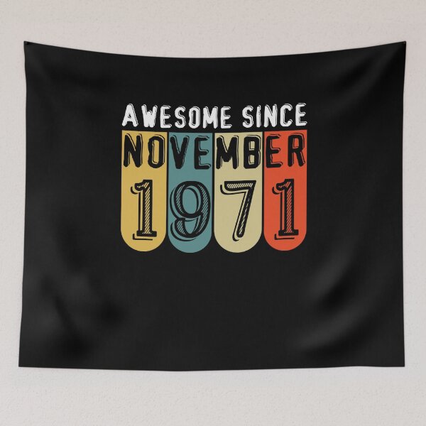 Item preview, Awesome Since November 1971 50th Birthday 50 Years Old Birthday Gift designed and sold by RE PIXEL.
