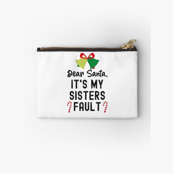 Item preview, Santa Its My Sisters Fault, Dear Santa It Wasnt Me designed and sold by SportyDogShop.