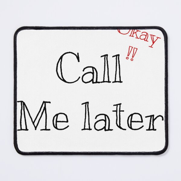 Item preview, Call me later designed and sold by simowx.
