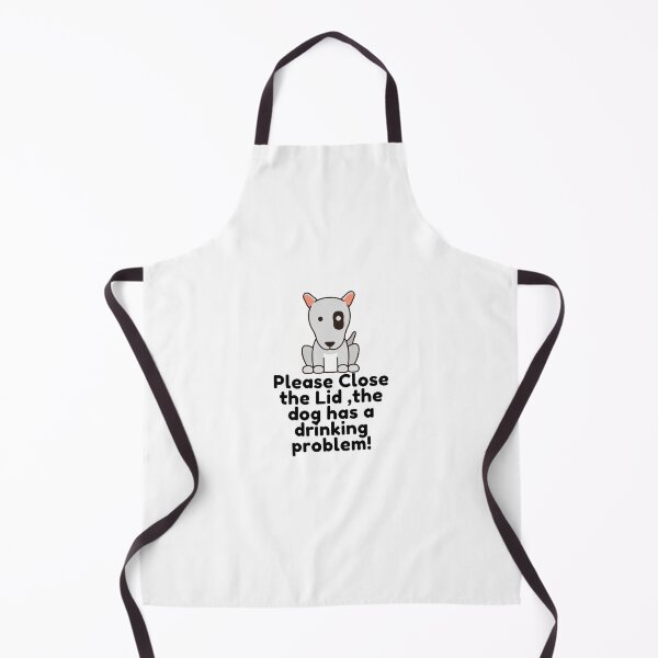 Item preview, Please Close the Lid the dog has a drinking problem ! designed and sold by Hoffman-Design.