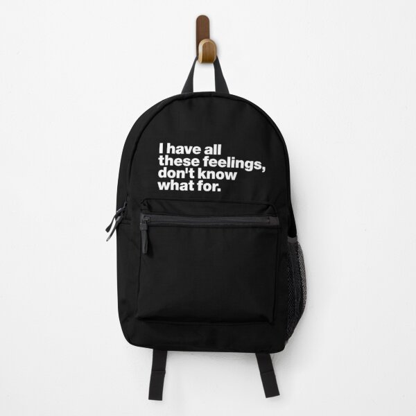 Item preview, I have all these feelings, don't know what for (white) designed and sold by dudethecreator.