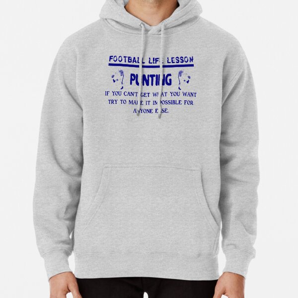 Punting: Football Life Lessons Pullover Hoodie