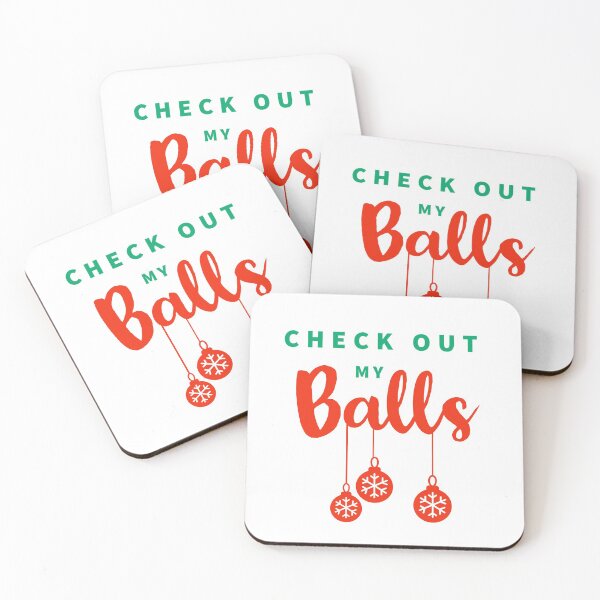 Item preview, CHRISTMAS TIME - HO HO HO - CHRISTMAS LOVER - CHECK OUT MY BALLS designed and sold by Tropical Blood.