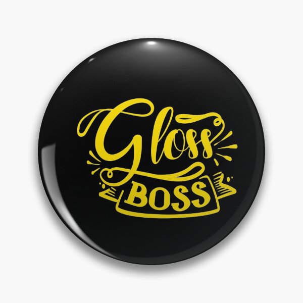 Artikelvorschau, Gloss Boss Make-up Zitat entworfen und verkauft von Open Canvas.