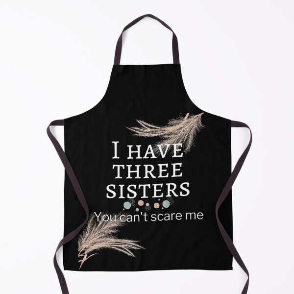 Item preview, you cant scare me i have four sisters designed and sold by reka88.